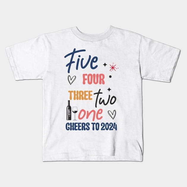 Cheers to  2024 Kids T-Shirt by MZeeDesigns